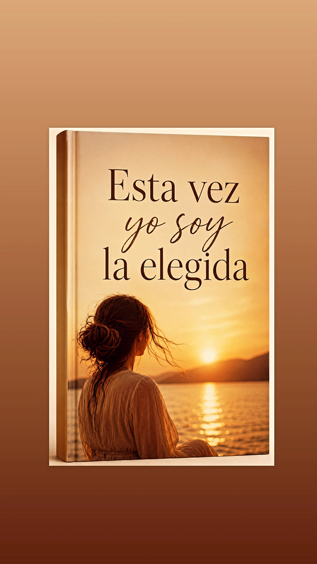 Esta vez, yo soy la elegida